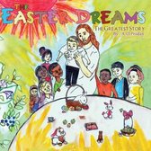 The Easter Dreams