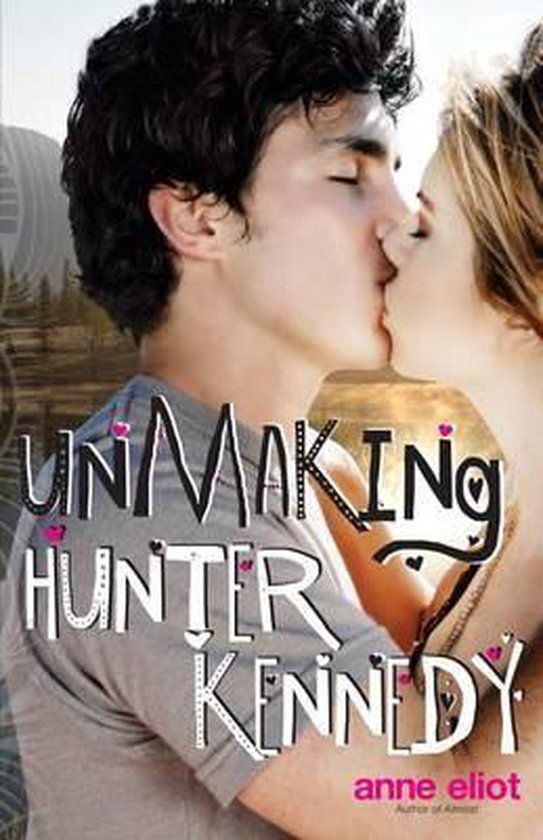 Unmaking Hunter Kennedy - cover