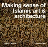 Makng Snse Islamic Art & Architecture