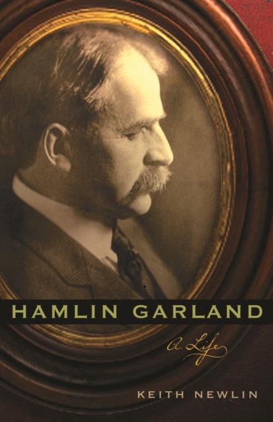 Hamlin Garland, Keith Newlin 9780803233478 Boeken