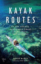 Kayak Routes Of The Pacific Northwest Coast