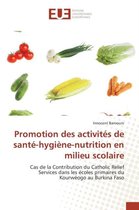 Omn.Univ.Europ.- Promotion Des Activités de Santé-Hygiène-Nutrition En Milieu Scolaire