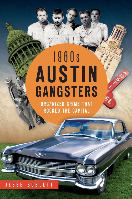 True Crime - 1960s Austin Gangsters - cover