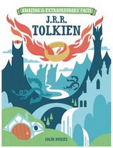 J.R.R. Tolkien: Amazing & Extraordinary Facts