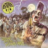 Welcome Back To Insanity Hall (Limited Edition)