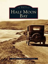 Images of America - Half Moon Bay