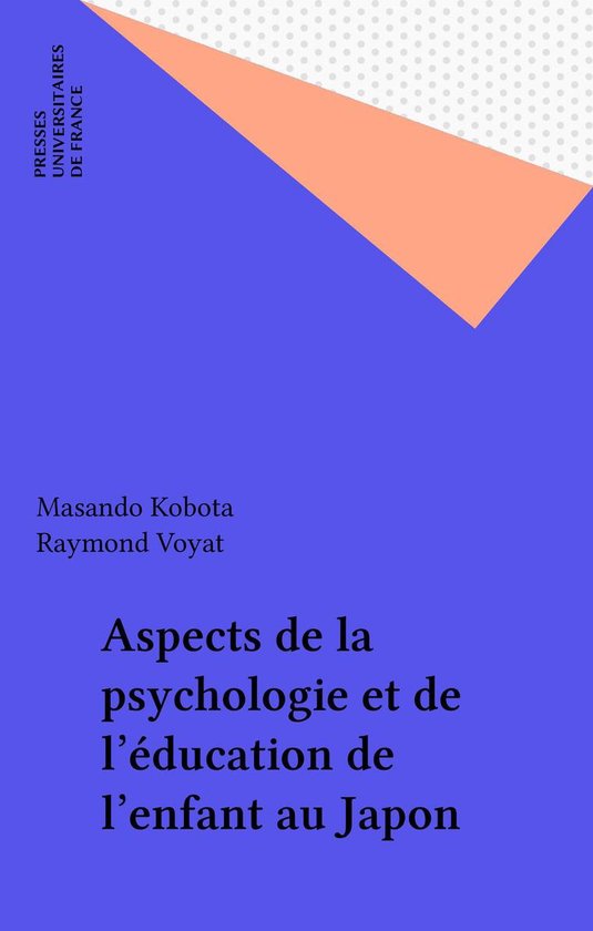 Aspects de la psychologie et de l'éducation de l'enfant au  ... - cover