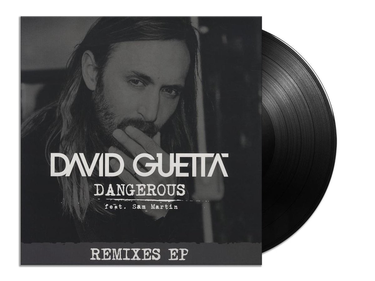 Dangerous (Rmxs Ep By K.Saunderson/ (LP) - David Guetta