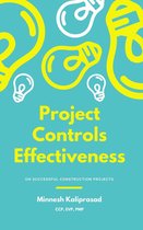 Project Controls Effectiveness on Successful Construction Projects