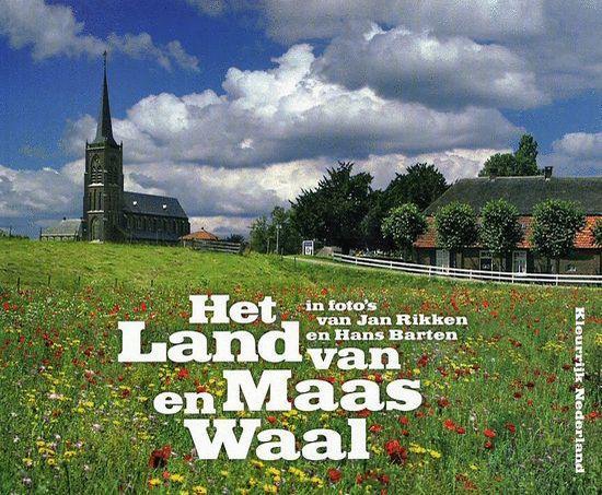 Cover van het boek 'Land van Maas en Waal' van H. Barten en J. Rikken