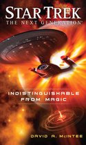 Star Trek: The Next Generation - Indistinguishable from Magic