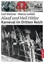 "Alaaf und Heil Hitler"