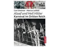 "Alaaf und Heil Hitler"