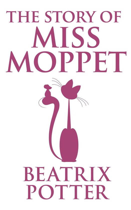 The Story of Miss Moppet - cover