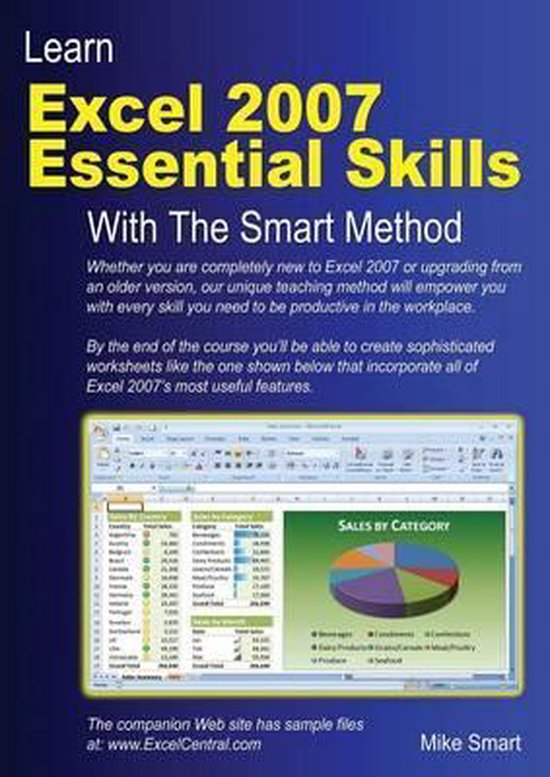 Learn Excel 2007 Essential Skills with the Smart Method, Mike Smart ...