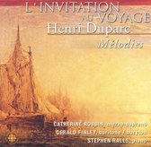 L'Invitation au voyage: Henri Duparc Mélodies