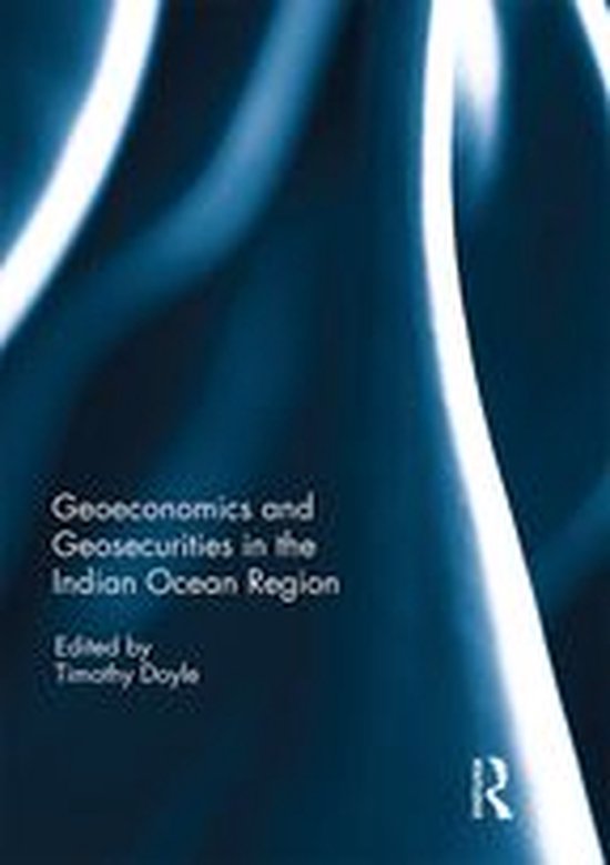 Geoeconomics and Geosecurities in the Indian Ocean Region - cover