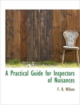 A Practical Guide for Inspectors of Nuisances