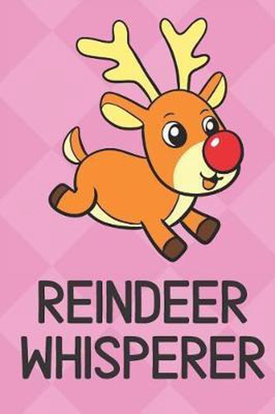 Reindeer Whisperer, Joanna H Peterson Publishing | 9781099938207 ...