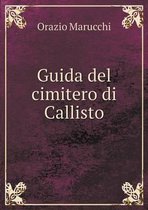 Guida del cimitero di Callisto