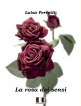 Poesis 3 - La rosa dei sensi