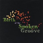 Birth of the Spoken Groove