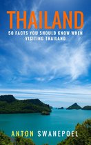 Thailand Travel Guide Books - Thailand: 50 Facts You Should Know When Visiting Thailand