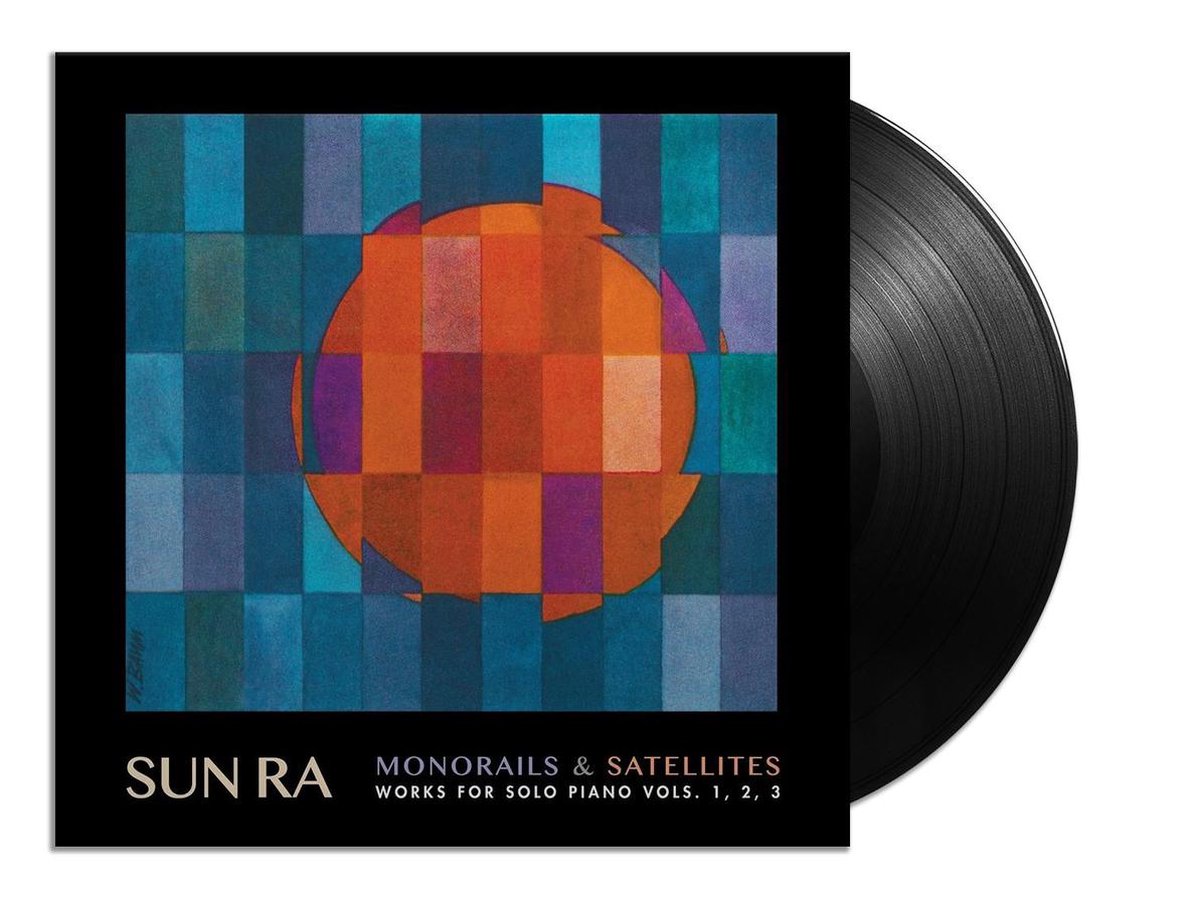 Sun Ra - Monorails & Satellites (Works For Solo Piano Vols. 1, 2, 3) (3 LP) (Remastered)