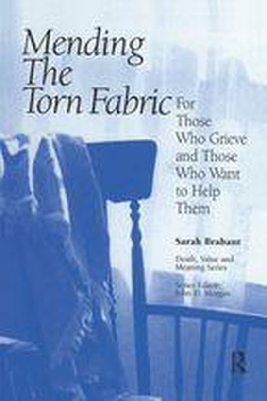 Death, Value and Meaning Series - Mending the Torn Fabric - cover