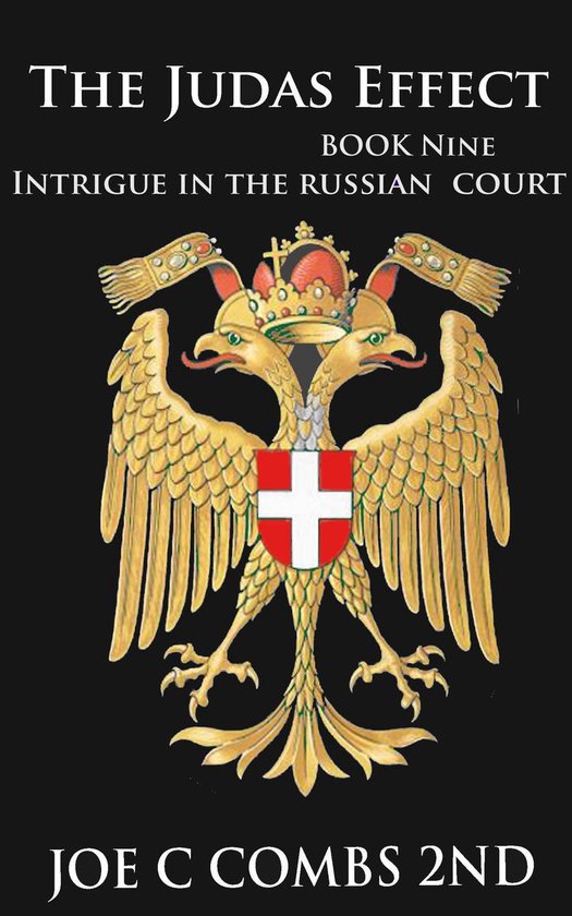 The Judas Effect 10 - The Judas Effect: Book #9 Intrigue in  ... - cover