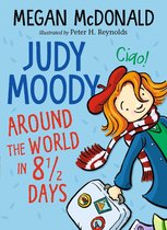 Judy Moody - Judy Moody: Around the World in 8 1/2 Days