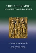The Langobards before the Frankish Conquest – An Ethnographic Perspective