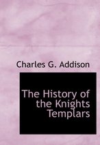 The History of the Knights Templars