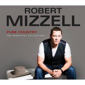 Robert Mizzell - Pure Country. The Essential Collection (2 CD)