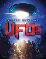 Mystery Sightings - UFOs