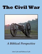 The Civil War - A Biblical Perspective