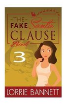 The Fake Santa Clause (Book 3)