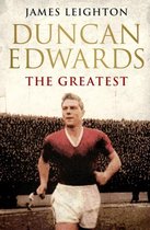 Duncan Edwards The Greatest