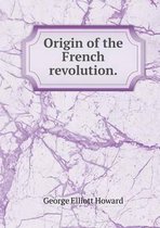 Origin of the French revolution