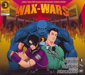 Wax Wars