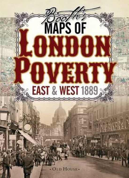 Booths Maps Of London Poverty 1889, Charles Booth 9781908402806 Boeken