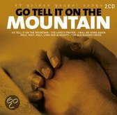 40 Golden Gospel Songs - Go Tell It On The Mountain