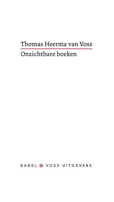 Onzichtbare boeken - Thomas Heerma van Voss | Respetofundacion.org