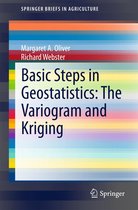 SpringerBriefs in Agriculture - Basic Steps in Geostatistics: The Variogram and Kriging