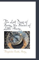 The Last Days of Boosy, the Bearer of Little Henry