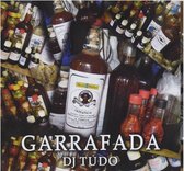DJ Tudo - Garrafada (CD)