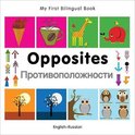 First Bilingual Bk Opposites Russian/Eng