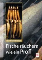 Fische räuchern wie ein Profi