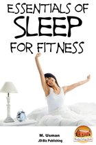 Diet and Health Books - Essentials of Sleep For Fitness