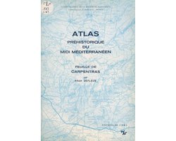 Atlas préhistorique du Midi méditerranéen (5) : Feuille de Carpentras